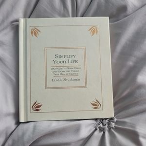 Simplify your life by Elaine St James book